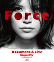 Force -Document & Live- / Superfly